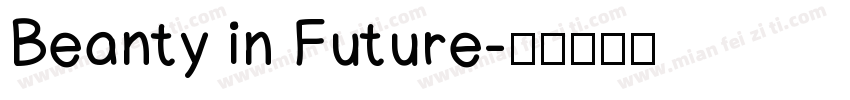 Beanty in Future字体转换